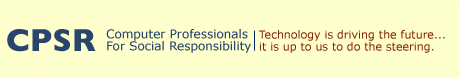 Computer Professionals for Social Responsibility (CPSR)